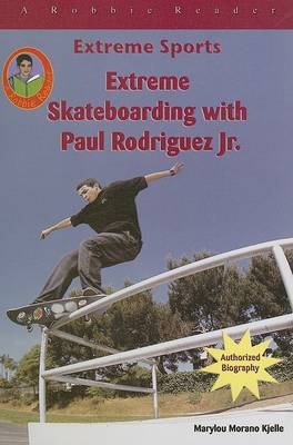 Book cover for Extreme Skateboarding with Paul Rodriquez JR.