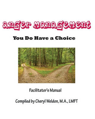 Cover of Anger Management- You Do Have a Choice