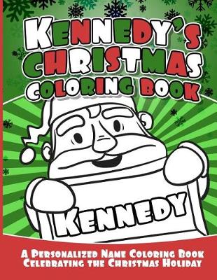 Book cover for Kennedy's Christmas Coloring Book