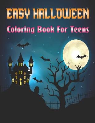 Book cover for Easy Halloween Coloring Book for Teens