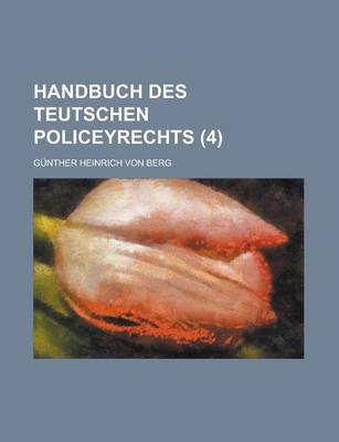 Book cover for Handbuch Des Teutschen Policeyrechts (4)