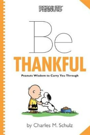 Cover of Peanuts: Be Thankful
