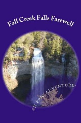 Cover of Fall Creek Falls Farewell