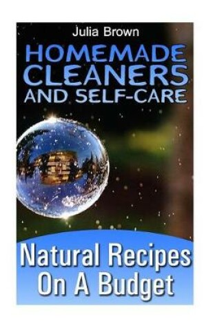 Cover of Homemade Cleaners and Self-Care