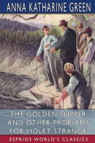 Cover of The Golden Slipper and Other Problems for Violet Strange (Esprios Classics)