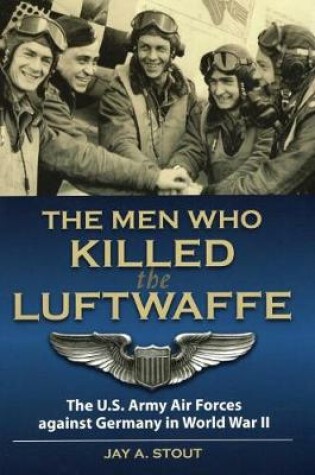 Cover of The Men Who Killed the Luftwaffe