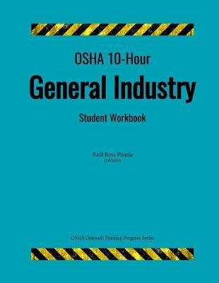Book cover for OSHA 10-Hour General Industry; Student Workbook