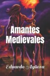 Book cover for Amantes medievales