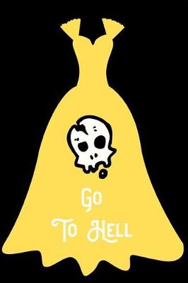 Book cover for Go to Hell