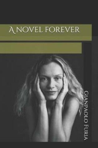 Cover of A novel forever