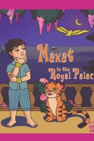 Cover of Maxat in the Royal Palace