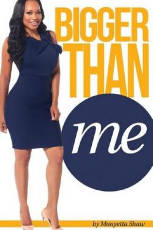 Cover of Bigger Than Me