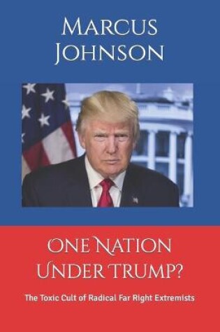 Cover of One Nation Under Trump?