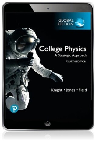 Cover of College Physics: A Strategic Approach, Global Edition