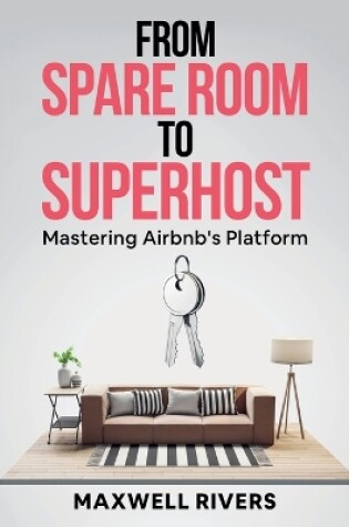 Cover of From Spare Room to Superhost