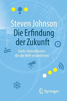 Book cover for Die Erfindung der Zukunft