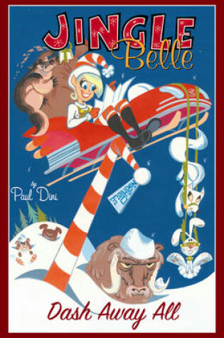 Cover of Jingle Belle Volume 3: Dash Away All