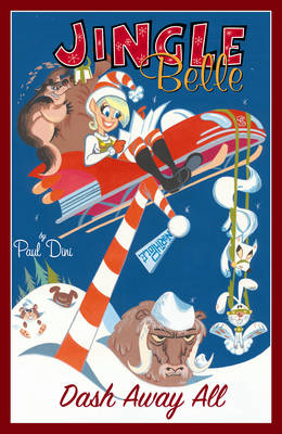Book cover for Jingle Belle Volume 3: Dash Away All