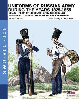 Book cover for Uniforms of Russian army during the years 1825-1855 vol. 05