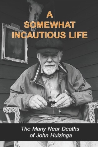 Cover of A Somewhat Incautious Life