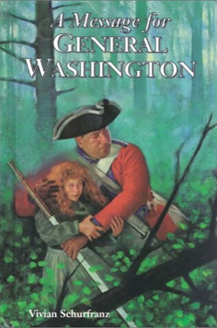 Cover of A Message for General Washington