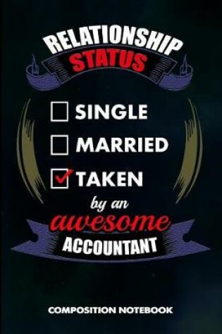 Cover of Relationship Status Single Married Taken by an Awesome Accountant