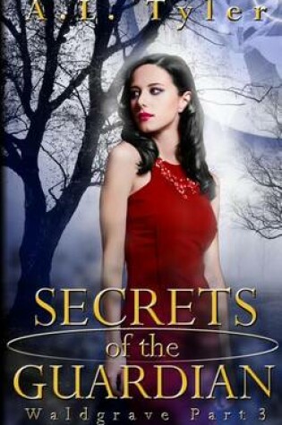 Cover of Secrets of the Guardian