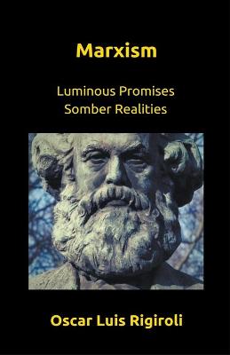 Book cover for Marxism- Luminous Promises Somber Realities