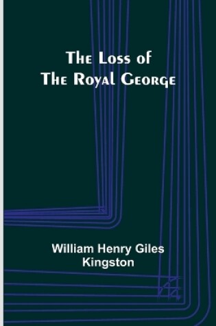 Cover of The Loss of the Royal George