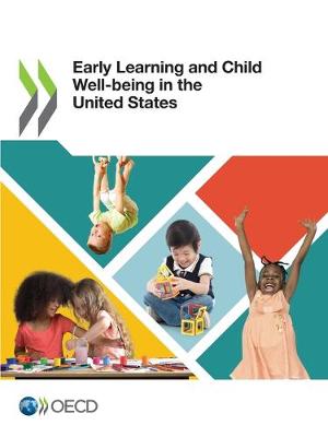 Book cover for Early Learning and Child Well-being in the United States