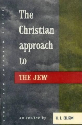 Cover of The Christian Approach to the Jew