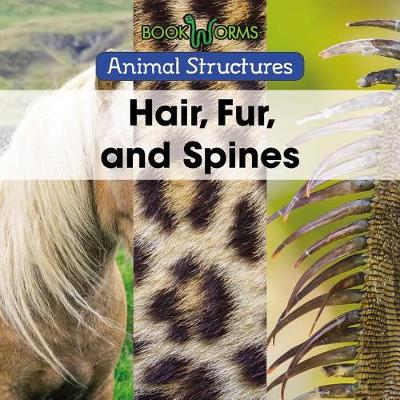 Book cover for Hair, Fur, and Spines