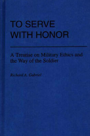 Cover of To Serve with Honor