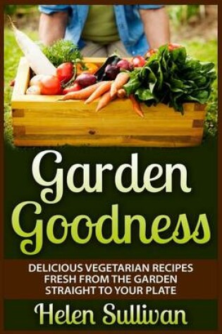 Cover of Garden Goodness