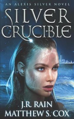 Book cover for Silver Crucible