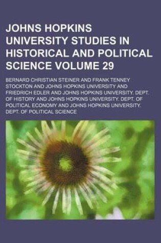 Cover of Johns Hopkins University Studies in Historical and Political Science Volume 29