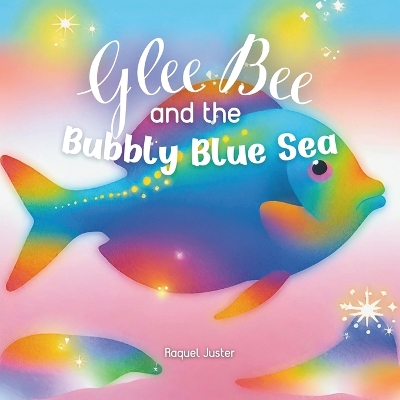 Book cover for Glee Bee and the Bubbly Blue Sea