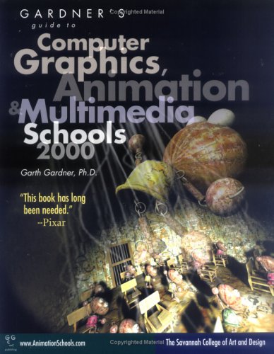 Book cover for Gardner's Guide to Computer Graphics, Animations & Multimedia Schools