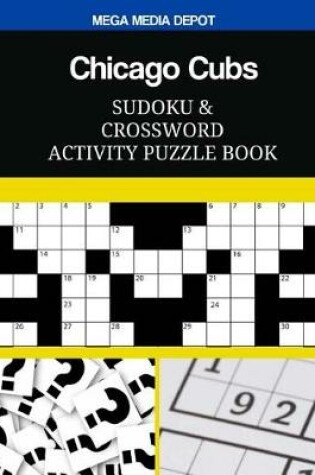 Cover of Chicago Cubs Sudoku and Crossword Activity Puzzle Book