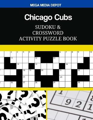 Book cover for Chicago Cubs Sudoku and Crossword Activity Puzzle Book