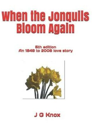 Cover of When the Jonquils Bloom Again, 5th Edition