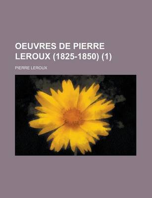 Book cover for Oeuvres de Pierre LeRoux (1825-1850) (1)