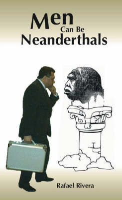 Book cover for Men Can Be Neanderthals