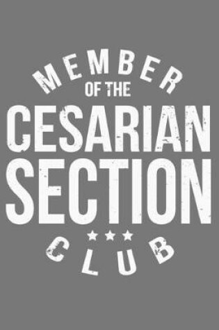 Cover of Member Of The Cesarian Section Club