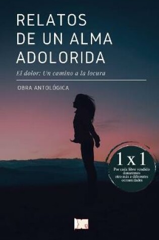 Cover of Relatos de un alma adolorida