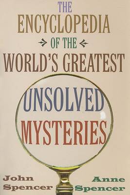 Book cover for The Encyclopedia of the World's Greatest Unsolved Mysteries