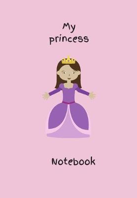 Book cover for My Princess Notebook