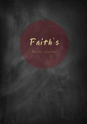 Book cover for Faith's Bullet Journal