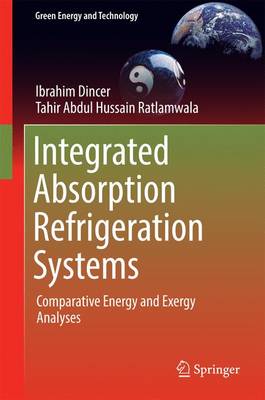 Cover of Integrated Absorption Refrigeration Systems