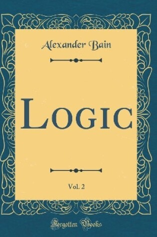 Cover of Logic, Vol. 2 (Classic Reprint)